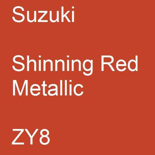 Suzuki, Shinning Red Metallic, ZY8.